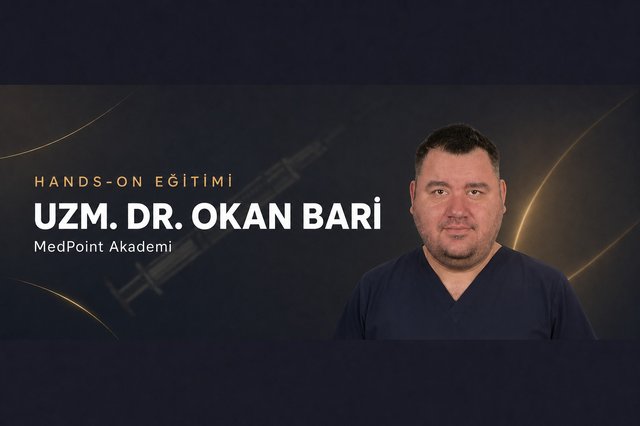 Uzm. Dr. Okan Bari — MedPoint Akademi Hands-on Eğitmeni